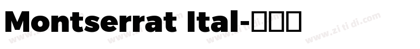 Montserrat Ital字体转换